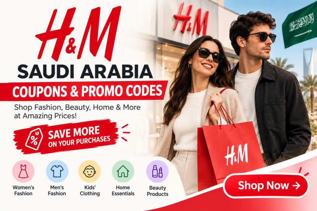 H&M Saudi Arabia Coupons, Promo Codes & Latest Offers